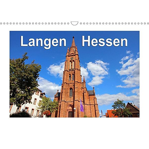 Langen - Hessen (Wandkalender 2021 DIN A3 quer), Sylvia Schwarz