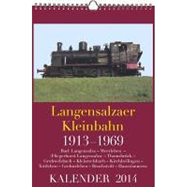 Langensalzaer Kleinbahn 1913-1969 Kalender 2014