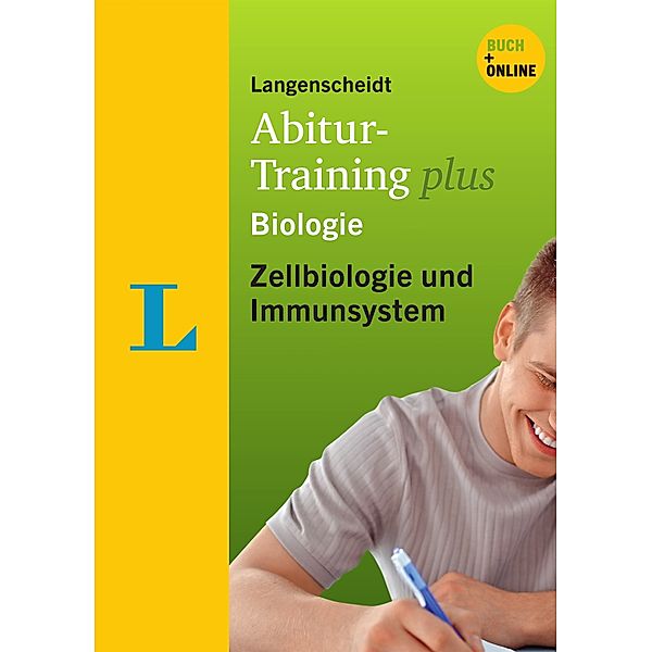 Langenscheidt Abitur-Training plus Biologie, Zellbiologie und Immunsystem, Reiner Kleinert, Wolfgang Ruppert, Franz X. Stratil