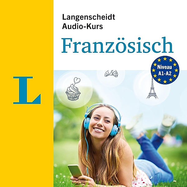 Langenscheidt Audio-Kurs - Langenscheidt Audio-Kurs Französisch, Langenscheidt-Redaktion