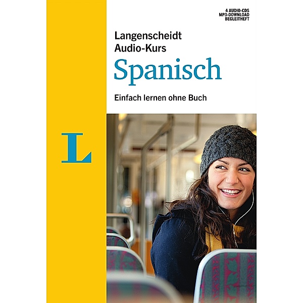 Langenscheidt Audio-Kurs Spanisch, 4 Audio-CDs + MP3-Download + Begleitheft