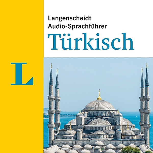 Langenscheidt Audio-Sprachführer - Langenscheidt Audio-Sprachführer Türkisch, Langenscheidt-Redaktion
