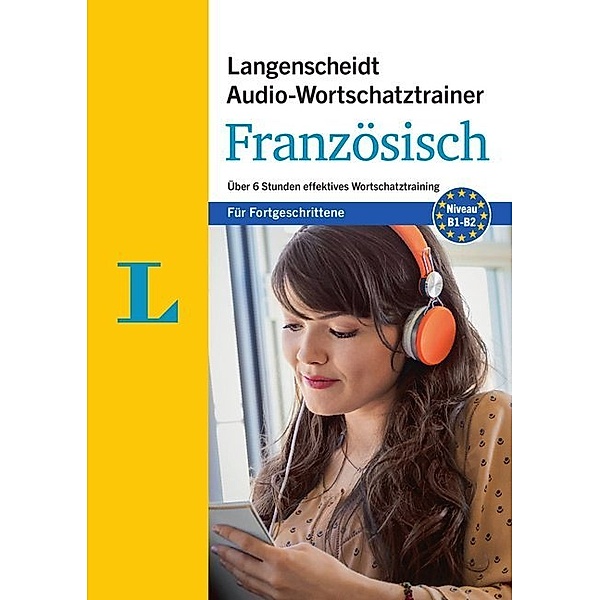 Langenscheidt Audio-Wortschatztrainer Französisch für Fortgeschrittene - für Fortgeschrittene,1 MP3-CD