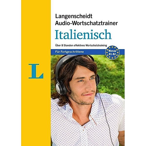 Langenscheidt Audio-Wortschatztrainer Italienisch für Fortgeschrittene - für Fortgeschrittene,1 MP3-CD