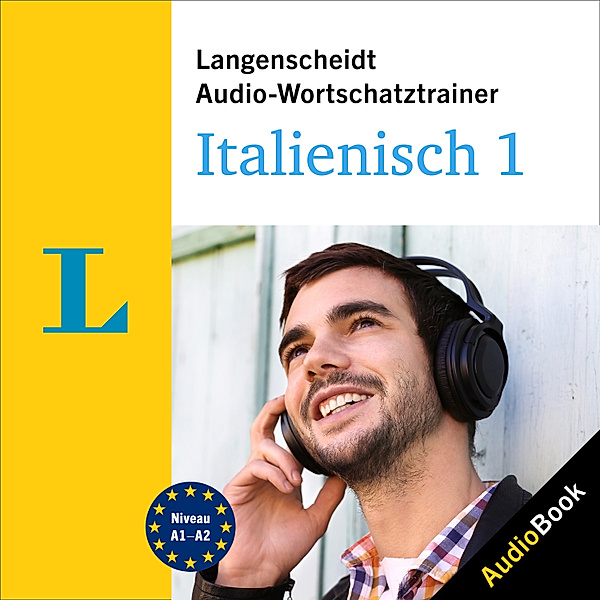 Langenscheidt Audio-Wortschatztrainer - Langenscheidt Audio-Wortschatztrainer Italienisch 1, Langenscheidt-Redaktion