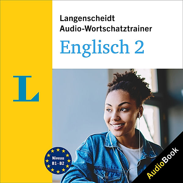Langenscheidt Audio-Wortschatztrainer - Langenscheidt Audio-Wortschatztrainer Englisch 2, Langenscheidt-Redaktion