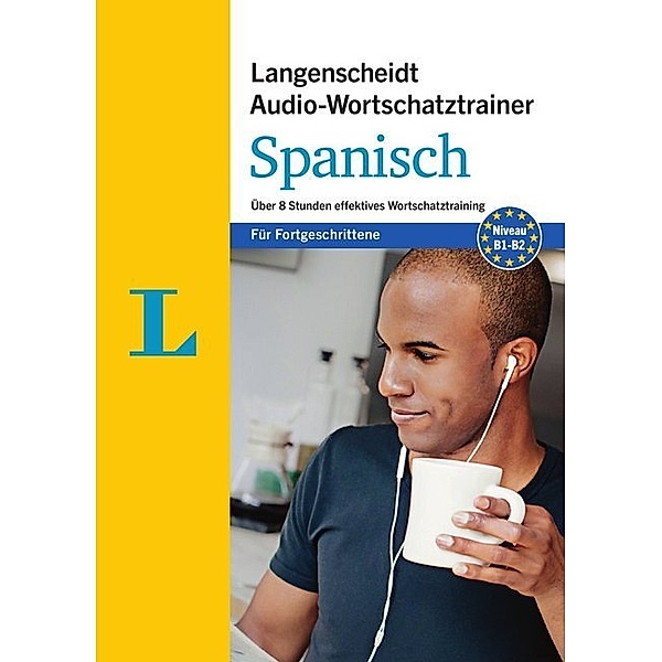 Langenscheidt Audio-Wortschatztrainer Spanisch für Fortgeschrittene - für Fortgeschrittene,1 MP3-CD