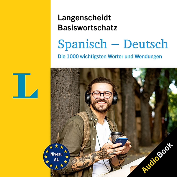 Langenscheidt Basiswortschatz A1 - Langenscheidt Spanisch-Deutsch Basiswortschatz, Das Neue Fachbuch GmbH dnf Verlag