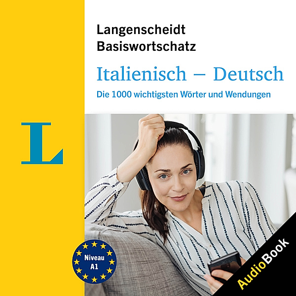 Langenscheidt Basiswortschatz A1 - Langenscheidt Italienisch-Deutsch Basiswortschatz, Das Neue Fachbuch GmbH dnf Verlag