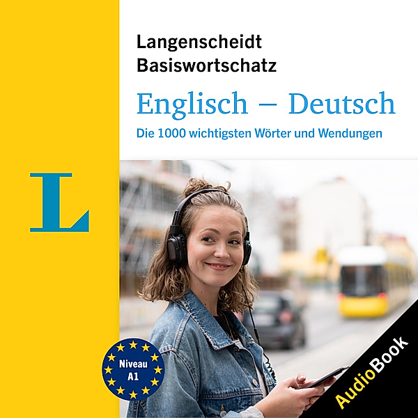 Langenscheidt Basiswortschatz A1 - Langenscheidt Englisch-Deutsch Basiswortschatz, Das Neue Fachbuch GmbH dnf Verlag