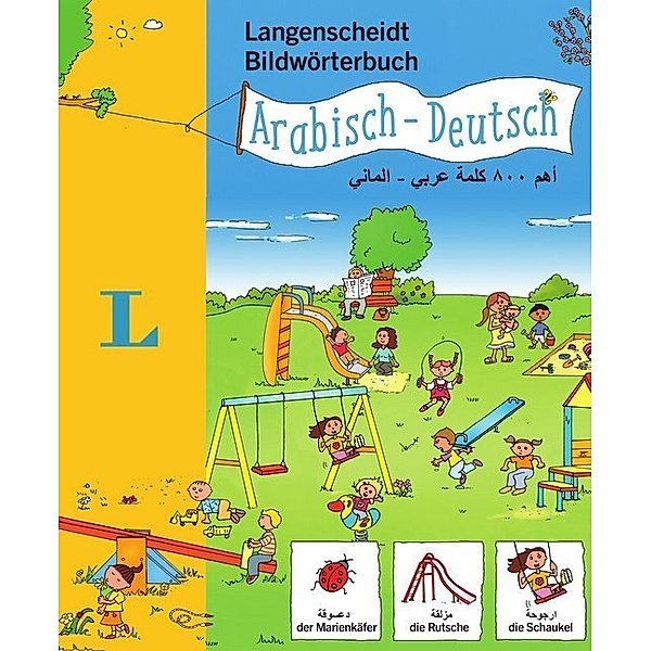 Langenscheidt Bildwörterbuch Arabisch - Deutsch - für Kinder ab 3 Jahren