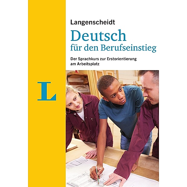 Langenscheidt Deutsch für den Berufseinstieg - Sprachkurs mit Buch und Übungsheft; Lehrerhandreichung als Download, Friederike Ott
