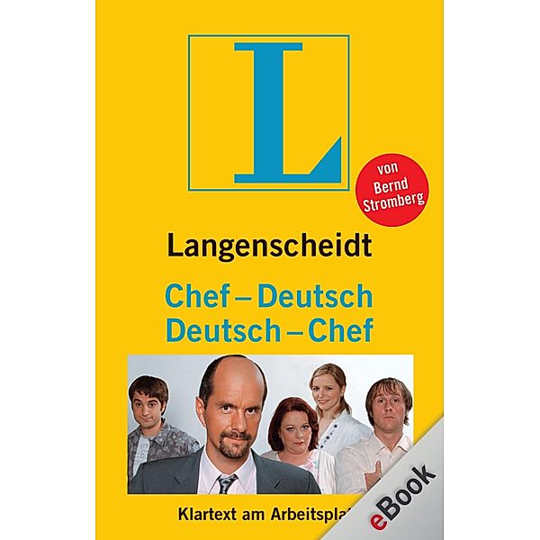 Langenscheidt ...-Deutsch: Langenscheidt Chef-Deutsch/Deutsch-Chef, Bernd Stromberg