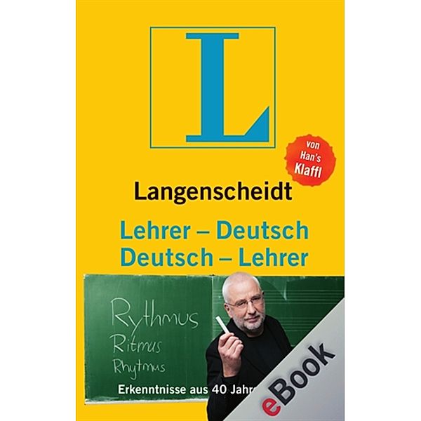 Langenscheidt ...-Deutsch: Langenscheidt Lehrer-Deutsch/Deutsch-Lehrer, Han's Klaffl