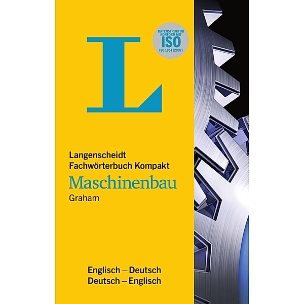 Langenscheidt Fachwörterbuch Kompakt Maschinenbau Englisch, John D. Graham