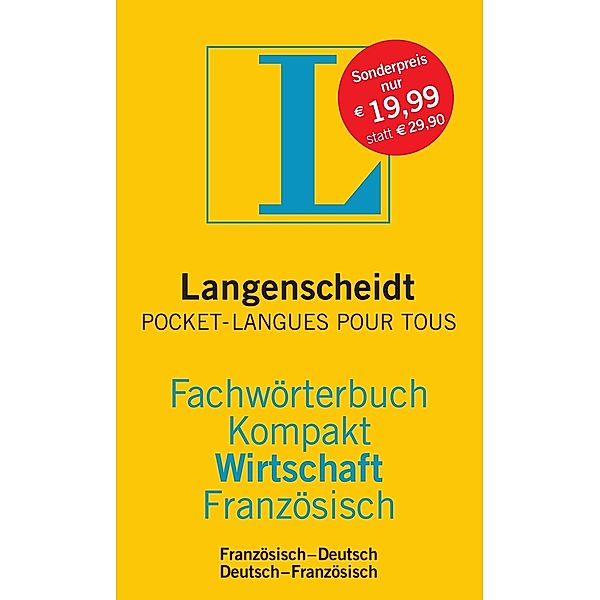 Langenscheidt Fachwörterbuch Kompakt Wirtschaft Französisch. Langenscheidt Dictionaire Compact Economique Francais, Bernard Straub, Paul Thiele, Jürgen Boelcke