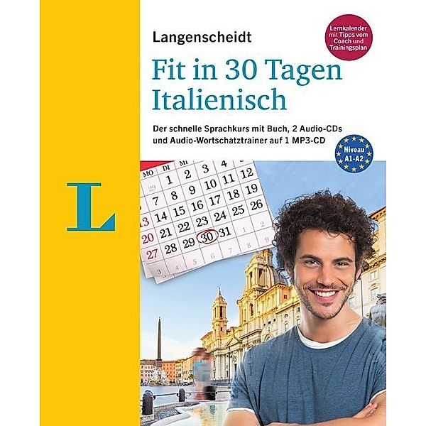 Langenscheidt Fit in 30 Tagen - Italienisch - Buch, 2 Audio-CDs, Audio-Wortschatztrainer auf MP3-CD, Bettina Müller-Renzoni