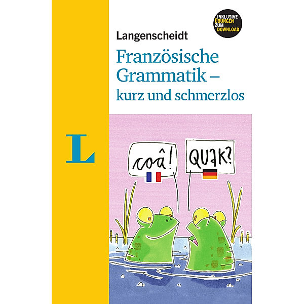 Langenscheidt Französische Grammatik - kurz und schmerzlos, Catherine Dautel