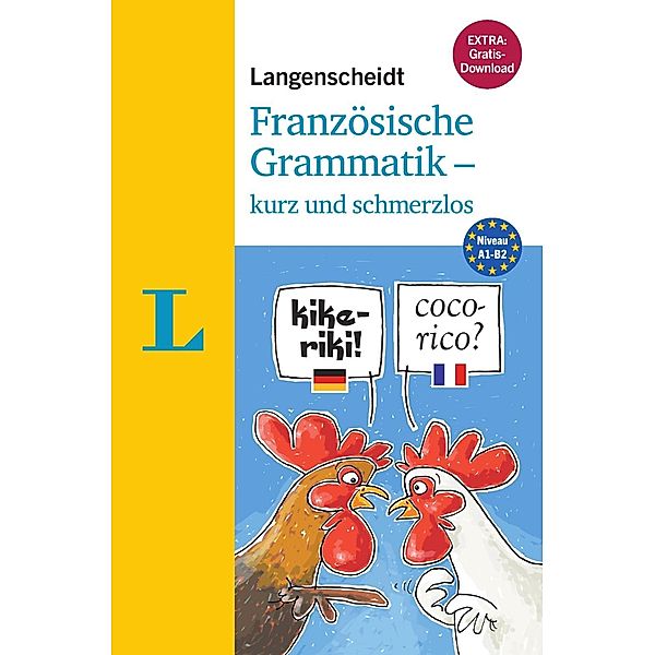 Langenscheidt Französische Grammatik - kurz und schmerzlos, Catherine Dautel