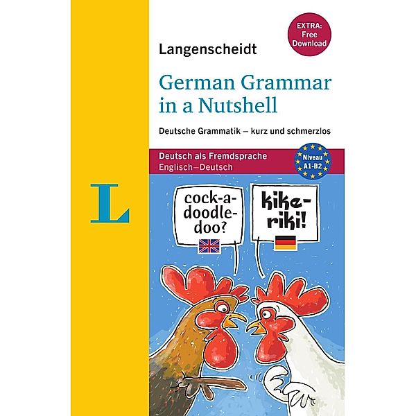 Langenscheidt German Grammar in a Nutshell, Christian Stang, Christine Stief