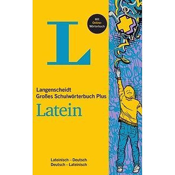 Langenscheidt Großes Schulwörterbuch Plus Latein, m. 1 Buch, m. 1 Beilage