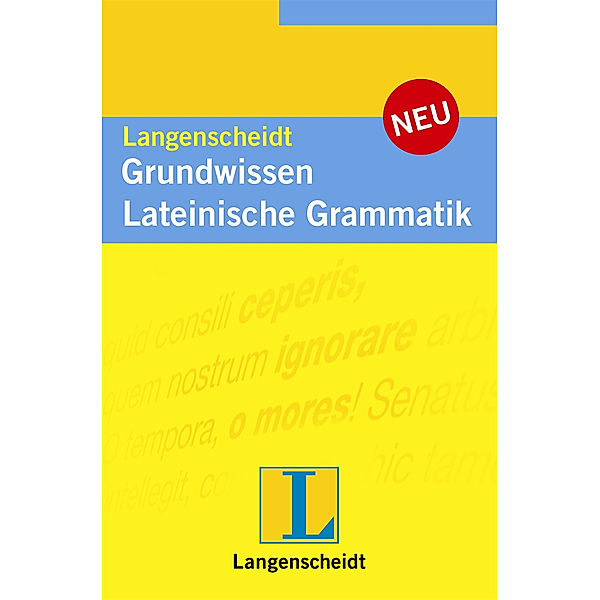 Langenscheidt Grundwissen Lateinische Grammatik, Annerose Müller, Otmar Bilz