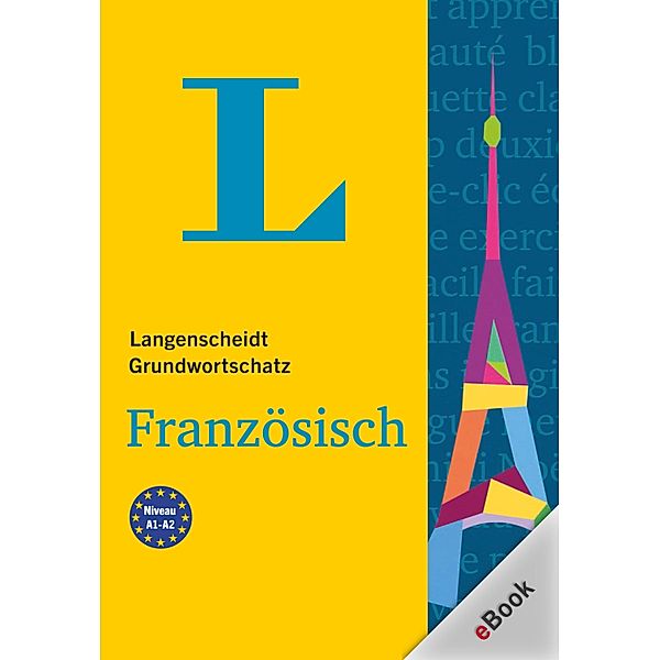 Langenscheidt Grundwortschatz Französisch / Langenscheidt Grundwortschatz