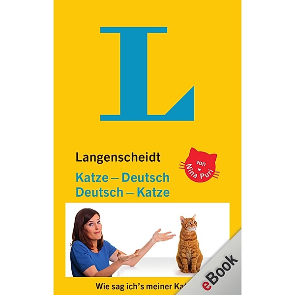 Langenscheidt Katze-Deutsch/Deutsch-Katze, Nina Puri