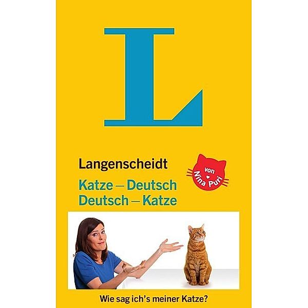 Langenscheidt Katze-Deutsch/Deutsch-Katze, Nina Puri