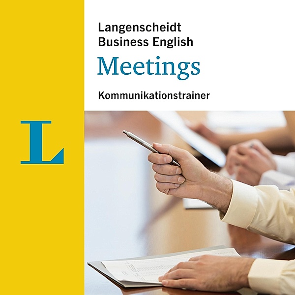 Langenscheidt Kommunikationstrainer Business English - Langenscheidt Meetings, Langenscheidt-Redaktion