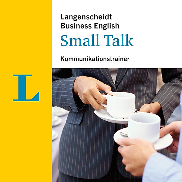 Langenscheidt Kommunikationstrainer Business English - Langenscheidt Small Talk, Langenscheidt-Redaktion