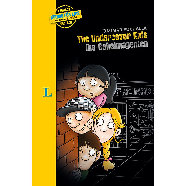 Langenscheidt Krimis für Kids - The Undercover Kids - Die Geheimagenten, Langenscheidt Krimis für Kids - The Undercover Kids - Die Geheimagenten