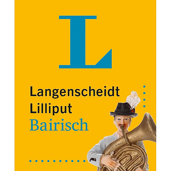 Langenscheidt Lilliput Bairisch