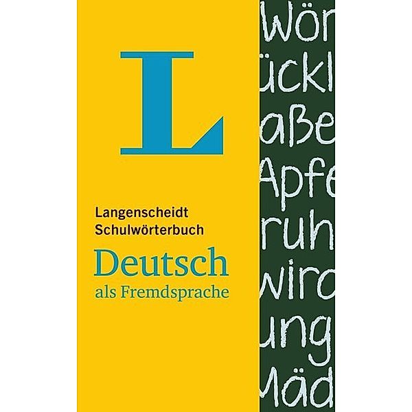 Langenscheidt Schulwörterbuch Deutsch als Fremdsprache - für Schüler und Spracheinsteiger