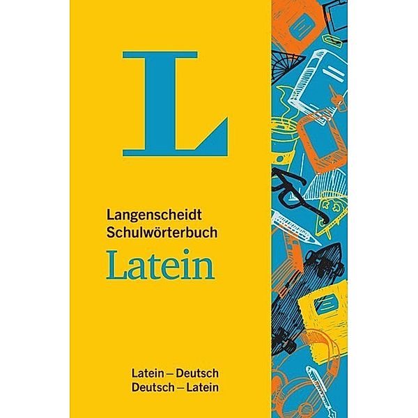 Langenscheidt Schulwörterbuch Latein - Mit Info-Fenstern zu Wortschatz & römischem Leben