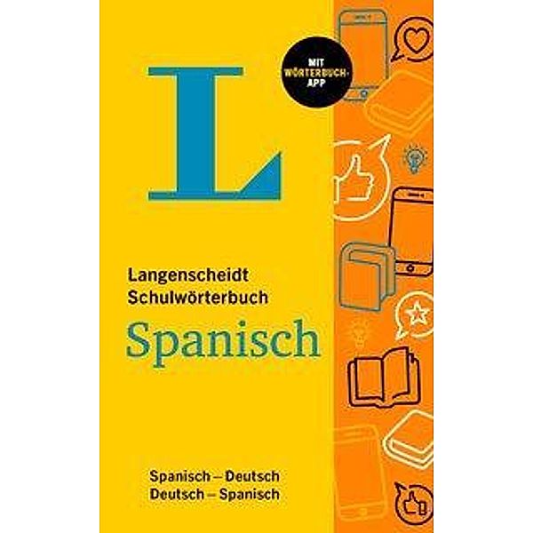 Langenscheidt Schulwörterbuch Spanisch, m. 1 Buch, m. 1 Beilage