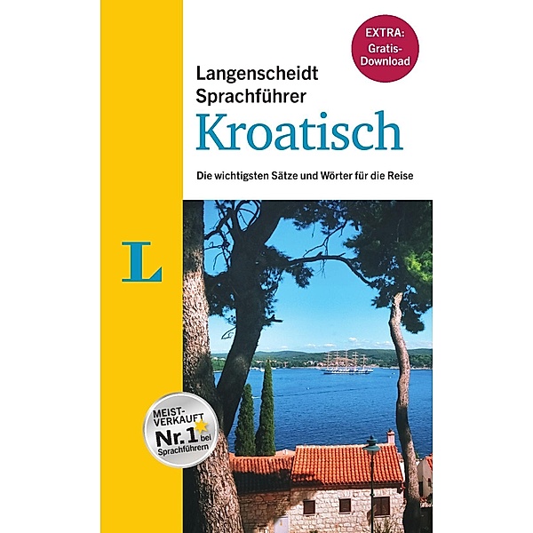 Langenscheidt Sprachführer Kroatisch, inkl. E-Book zum Thema Essen & Trinken