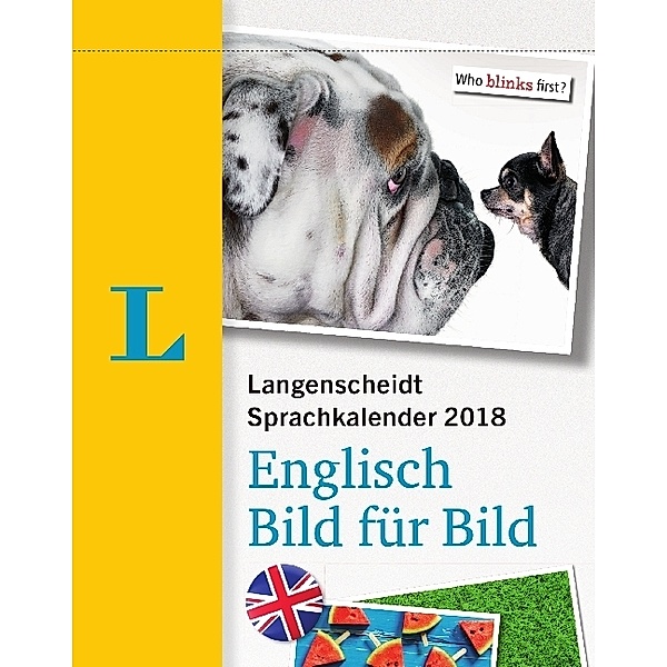 Langenscheidt Sprachkalender 2018 Englisch Bild für Bild, Abreißkalender