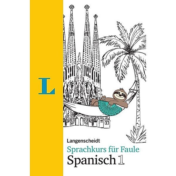 Langenscheidt Sprachkurs für Faule Spanisch 1 - Buch und MP3-Download, André Höchemer, Stefan Schmidt