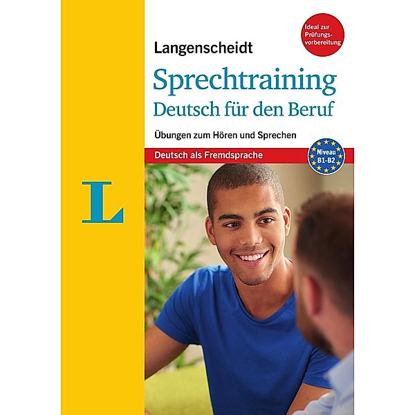 Langenscheidt Sprechtraining Deutsch für den Beruf, Margit Justus-Fleck, Mona Anouk Roman