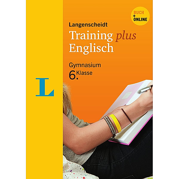 Langenscheidt Training plus, Englisch 6. Klasse, Susan Bollinger, Angela Drude-Moss, Carola Jeschke