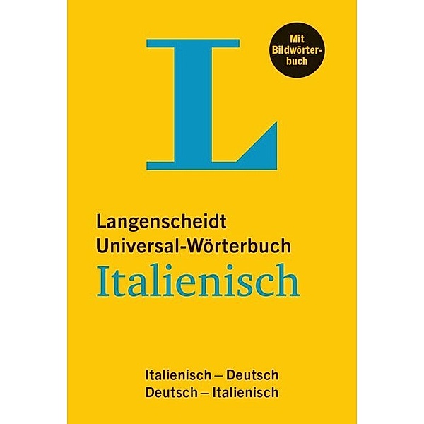 Langenscheidt Universal-Wörterbuch Italienisch - mit Bildwörterbuch