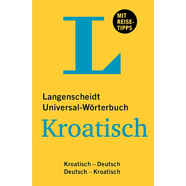 Langenscheidt Universal-Wörterbuch Kroatisch