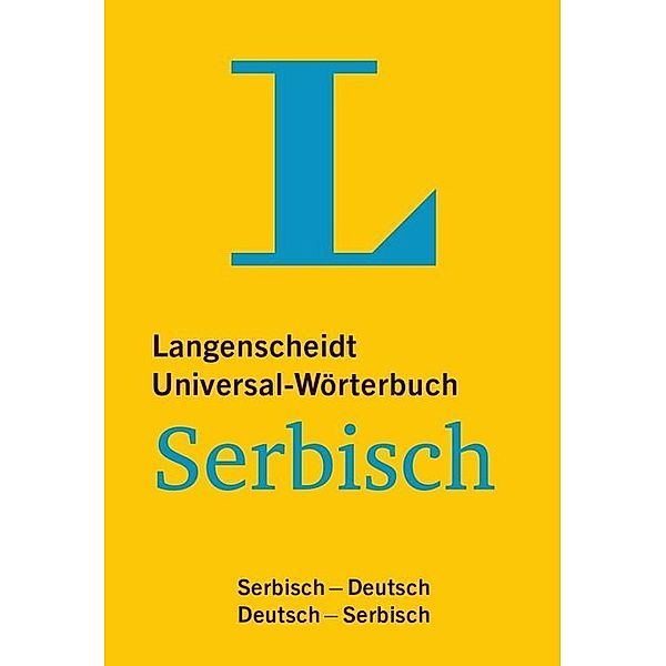 Langenscheidt Universal-Wörterbuch Serbisch - mit Zusatzseiten Zahlen