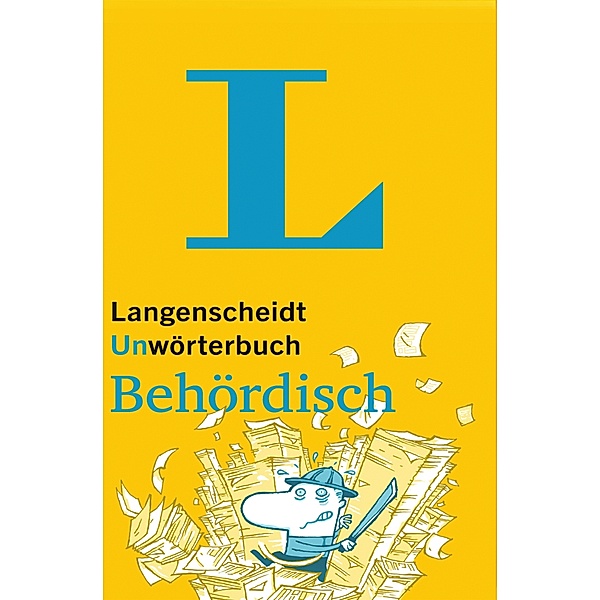 Langenscheidt Unwörterbuch Behördisch, Barbara Kreißl