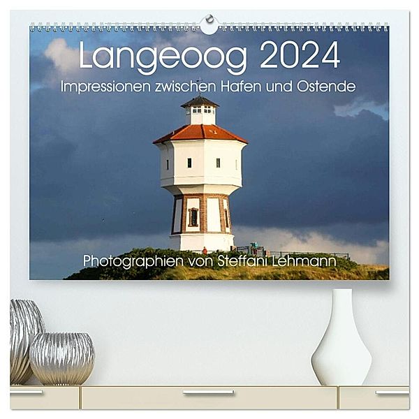 Langeoog 2024. Impressionen zwischen Hafen und Ostende (hochwertiger Premium Wandkalender 2024 DIN A2 quer), Kunstdruck in Hochglanz, Steffani Lehmann