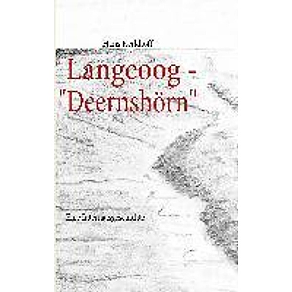 Langeoog - Deernshörn, Hans Kerkhoff