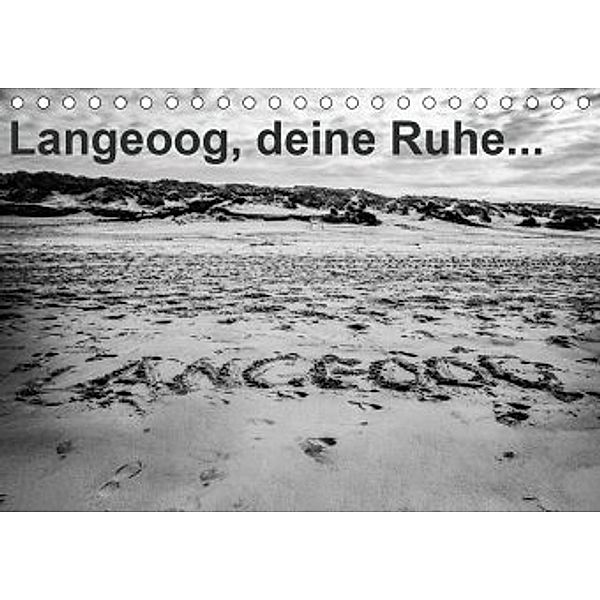 Langeoog, deine Ruhe (Tischkalender 2020 DIN A5 quer), Micaela Abel