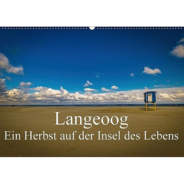 Langeoog - Ein Herbst auf der Insel des Lebens (Wandkalender 2017 DIN A2 quer), Tobias Thiele