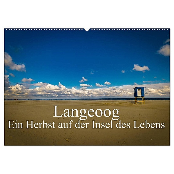 Langeoog - Ein Herbst auf der Insel des Lebens (Wandkalender 2024 DIN A2 quer), CALVENDO Monatskalender, Tobias Thiele